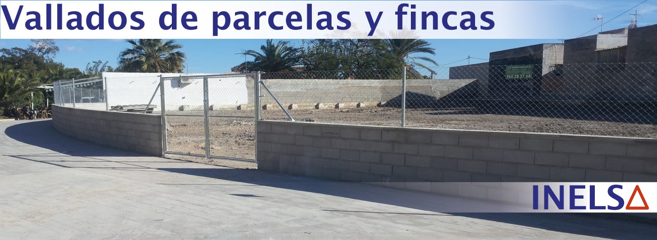 Empresa constructora de vallado en parcelas y fincas en Alicante